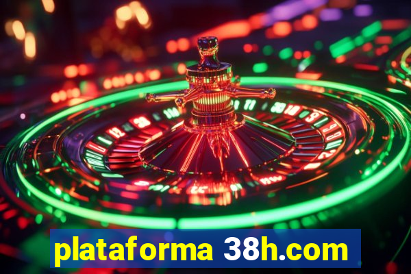 plataforma 38h.com